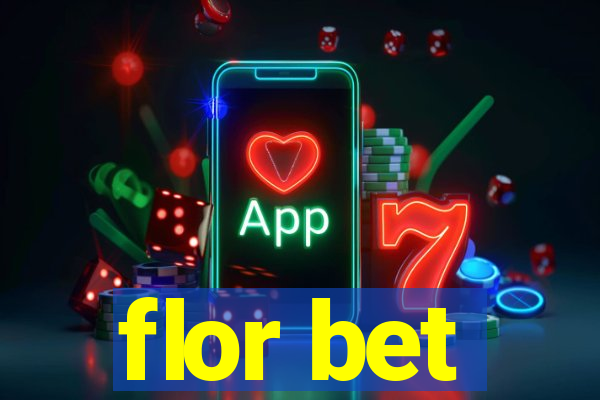 flor bet